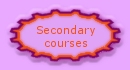 Secondary courses